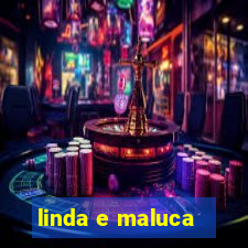 linda e maluca - orochi letra